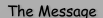 The Message