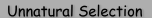 Unnatural Selection