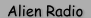 Alien Radio